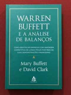 Livro - Warren Buffett E A Análise De Balanços - Mary Buffett - Seminovo