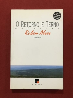 Livro - O Retorno E Terno - Rubem Alves - Ed. Papirus