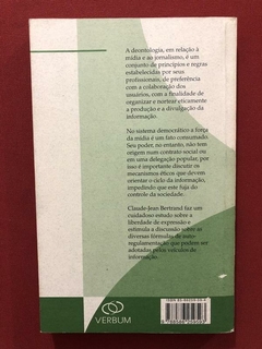 Livro - A Deontologia Das Mídias - Claude-Jean Bertrand - comprar online