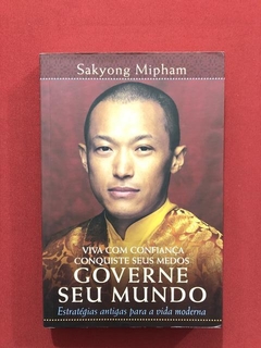 Livro - Governe Seu Mundo - Sakyong Mipham - Martins Fontes