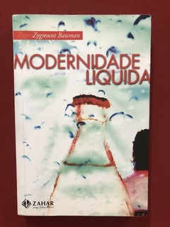 Livro - Modernidade Liquida - Zygmunt Bauman - Jorge Zahar