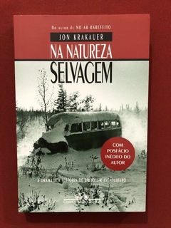 Livro - Na Natureza Selvagem - Jon Krakauer - Seminovo