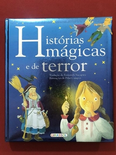 Livro - Histórias Mágicas E De Terror - Ed. Girassol - Seminovo