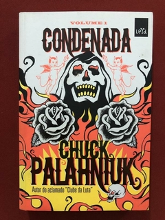 Livro - Condenada Vol. 1 - Chuck Palahniuk - Seminovo