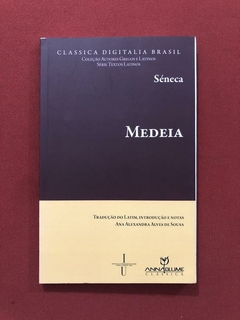 Livro - Medeia - Séneca - Ed. Annablume - Seminovo