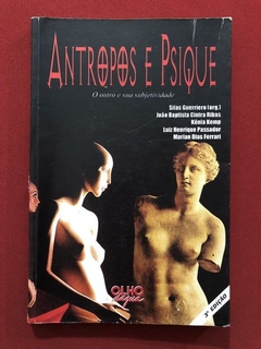Livro - Antropos E Psique - Silas Guerriero - Editora Olho D'Àgua