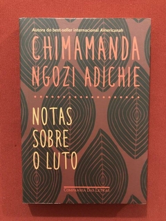 Livro - Notas Sobre O Luto - Chimamanda Ngozi - Seminovo