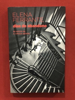 Livro- Dias De Abandono- Elena Ferrante- Ed. Biblioteca Azul
