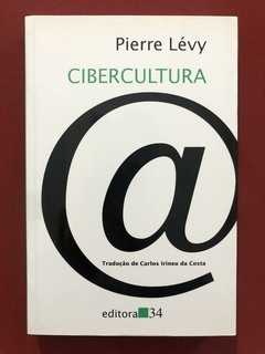 Livro - Cibercultura - Pierre Lévy - Editora 34