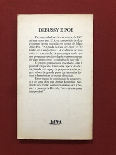 Livro- Debussy E Poe - Arthur Rosenblat Nestrovski - L&PM - comprar online