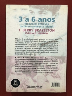 Livro - 3 A 6 Anos: Momentos Decisivos - T. Berry Brazelton - Joshua D. Sparrow - comprar online
