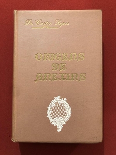 Livro - Origens De Anexins - Dr. Castro Lopes - Francisco Alves