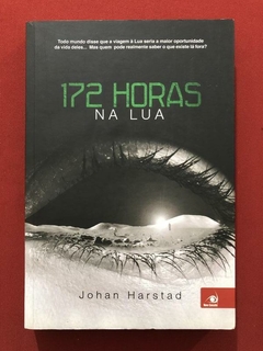 Livro - 172 Horas Na Lua - Johan Harstad - Novo Conceito - Seminovo