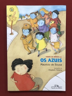 Livro- Os Azuis- Mauricio De Souza - Companhia Das Letrinhas