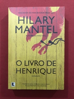 Livro - O Livro De Henrique - Hilary Mantel - Ed. Record