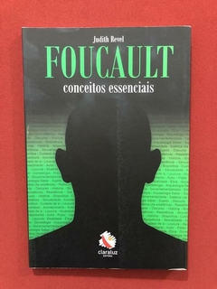 Livro - Foucault: Conceitos Essenciais - Judith Revel