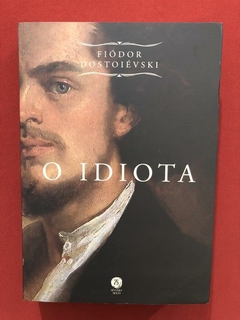 Livro - O Idiota - Fiódor Dostoiévski - Sétimo Selo - Semin.