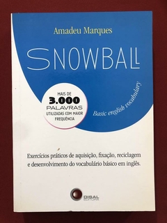 Livro - Snowball - Amadeu Marques - Disal Editora - Seminovo