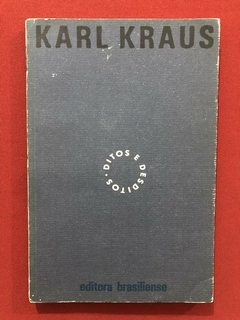 Livro - Ditos E Desditos - Karl Kraus - Ed. Brasiliense
