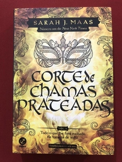 Livro - Corte De Chamas Prateadas - Sarah J. Maas - Galera - Seminovo