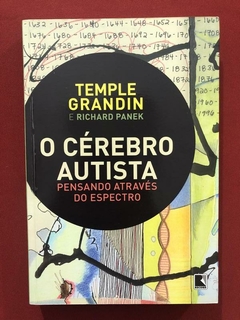 Livro - O Cérebro Autista - Temple Grandin - Seminovo