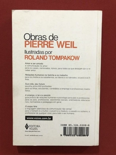 Livro - O Corpo Fala - Pierre Weil, Roland Tompakow - Vozes - comprar online