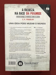 Livro - A Riqueza Na Base Da Pirâmide - C. K. Prahalad - comprar online
