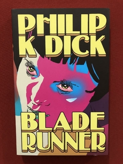 Livro - Blade Runner - Philip K. Dick - Ed. Aleph - Seminovo