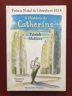 Livro - A História De Catherine - Patrick Modiano - Presença - Seminovo