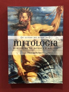 Livro- O Livro De Ouro Da Mitologia - Ed. Ediouro - Seminovo