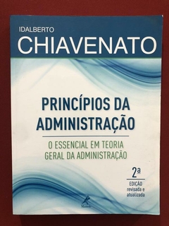 Livro - Princípios Da Administração - Chiavenato - Manole - Seminovo