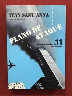 Livro - Plano De Ataque - Ivan Sant'Anna - Ed. Objetiva
