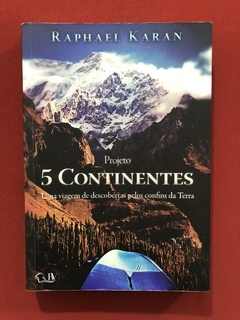 Livro - Projeto 5 Continentes - Raphael Karan - Seminovo