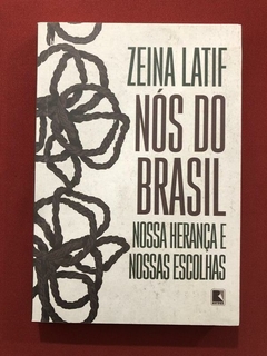 Livro - Nós Do Brasil - Zeina Latif - Ed. Record - Seminovo