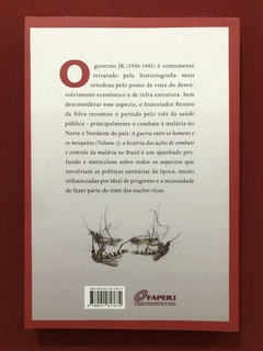 Livro - A Guerra Entre Os Homens E Os Mosquitos - Renato Da Silva - Seminovo - comprar online
