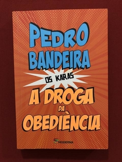Livro - A Droga Da Obediência - Pedro Bandeira - Seminovo