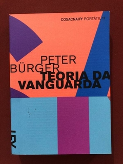 Livro - Teoria Da Vanguarda - Peter Burger - Cosacnaify