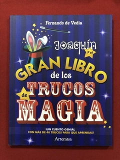 Livro - Joaquim Y El Gran Libro De Los Trucos De Magia - Seminovo