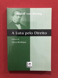 Livro - A Luta Pelo Direito - Rudolf Von Ihering - Seminovo