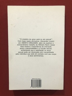Livro - Amor E Orgasmo - Alexander Lowen - Ed. Summus - comprar online