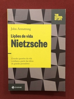 Livro- Lições De Vida: Nietzsche - John Armstrong - Seminovo