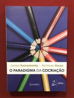 Livro - O Paradigma Da Cocriação - Editora Atlas - Seminovo