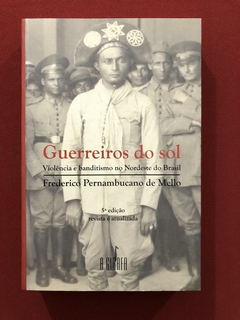 Livro - Guerreiros Do Sol - Frederico Pernambucano - Seminovo