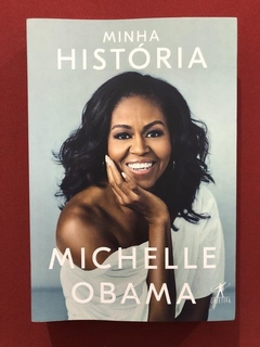 Livro- Minha História- Michelle Obama - Ed. Objetiva - Semin