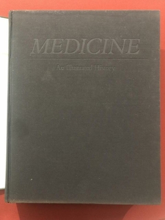 Livro - Medicine - An Illustrated History - Lyons / Petrucelli na internet