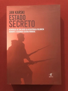 Livro - Estado Secreto - Jan Karski - Objetiva - Seminovo