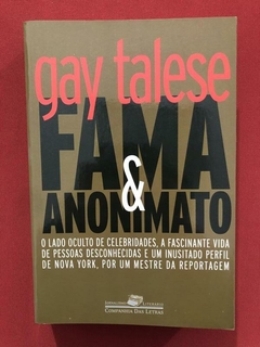 Livro - Fama E Anonimato- Gay Talese - Cia Das Letras - Semi