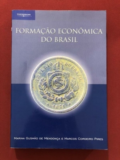 Livro - Formação Econômica Do Brasil - Marina Gusmão - Ed. Thomson