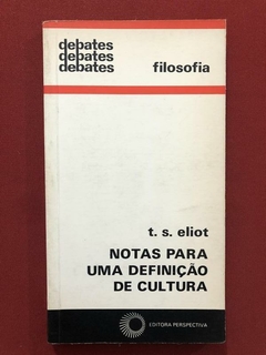 Livro - Notas Para Uma Definição De Cultura - T. S. Eliot