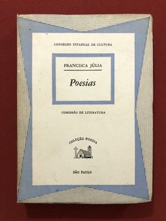Livro - Poesias - Francisca Júlia - Conselho Estadual De Cultura